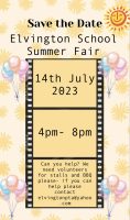 Save the Date - Elvington School Summer Fair14th July 2023, 4pm - 8pm. Can you help? We need volunteers for stalls and BBQ please - if you can help please contact elvingtonpta@yahoo.com 